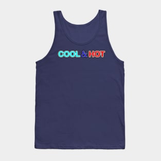 cool & hot Tank Top